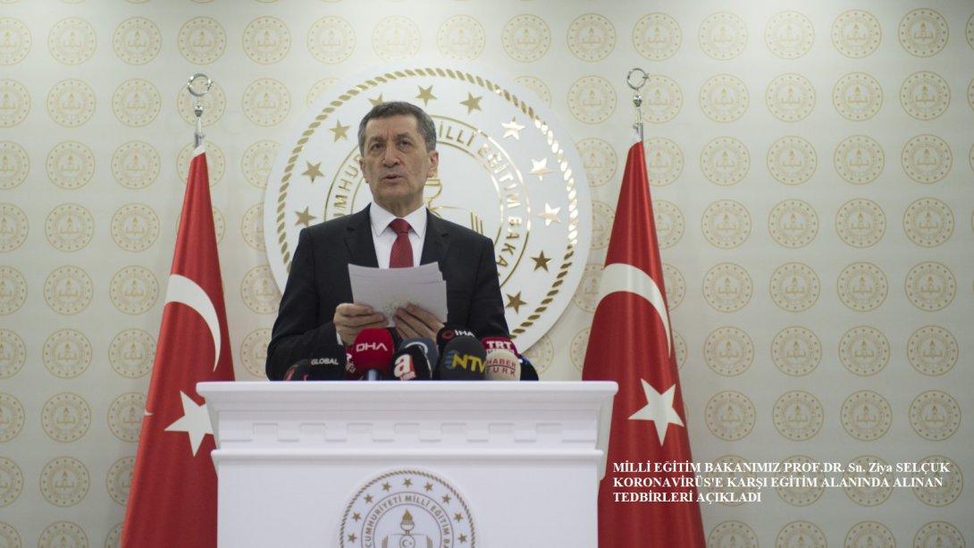 MİLLİ EĞİTİM BAKANIMIZ SN. ZİYA SELÇUK, KORONAVİRÜS'E KARŞI EĞİTİM ALANINDA ALINAN TEDBİRLERİ AÇIKLADI.
