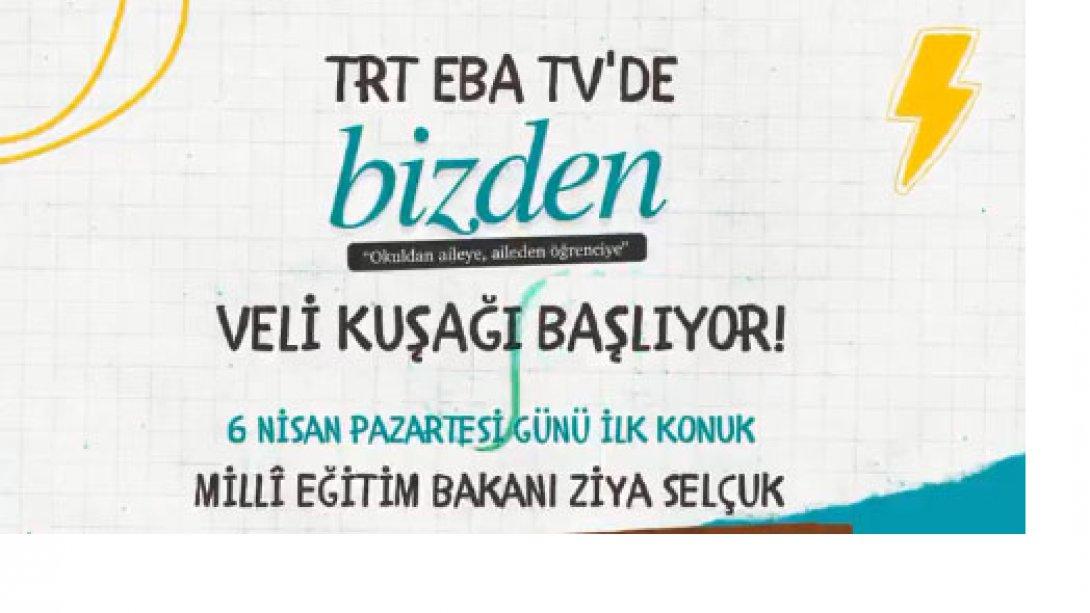 TRT EBA TV'de BİZDEN Veli Kuşağı Ziya Öğretmen ile başlıyor...